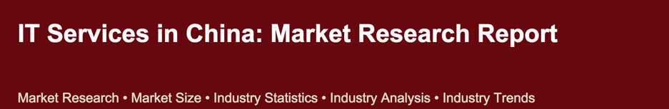 IT Services Market Research Report CHINA 2015